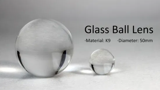 China Factory Optical Ball Lens and Half Ball Lens Crystal Lens Ball